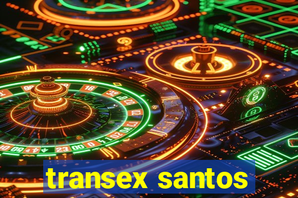 transex santos